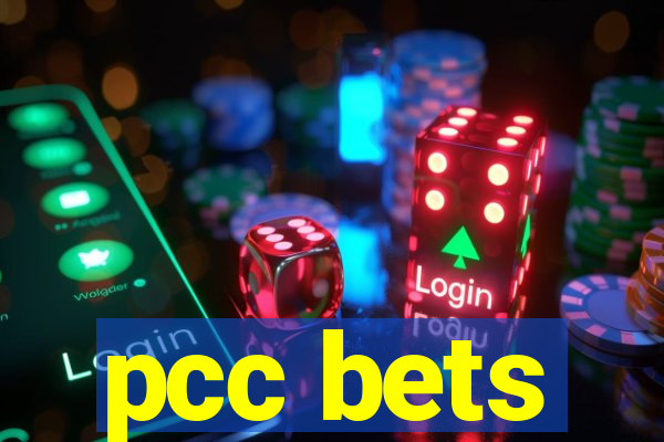 pcc bets